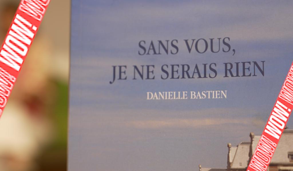 WOW ! Le dernier roman de Danielle Bastien