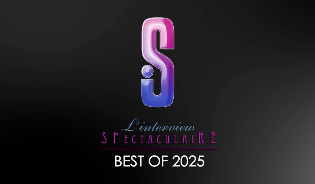 L'INTERVIEW SPECTACULAIRE
