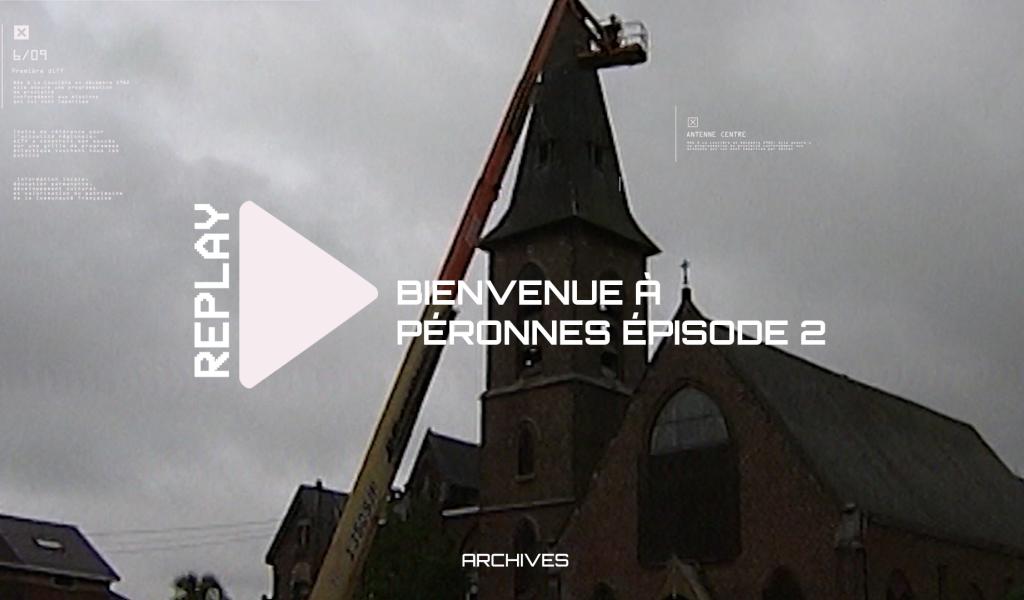 REPLAY : retour à Péronnes