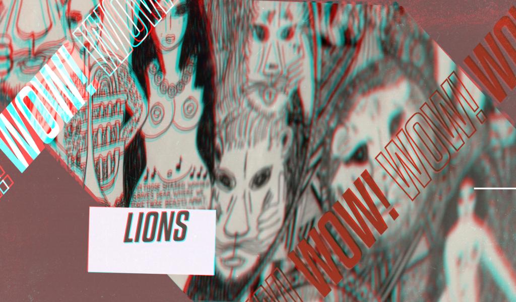 WOW ! Les Lions de Dorothy Iannone