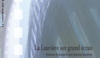 La Louvière : Un livre sur l'histoire des cinémas d'antan