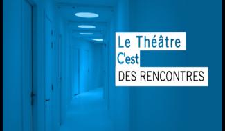 Souvenirs et anecdotes du Théâtre de La Louvière