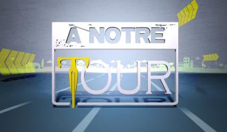 A notre tour émission 2