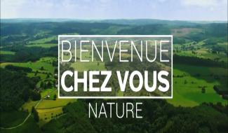 Bienvenue chez vous nature du 12 août 2020