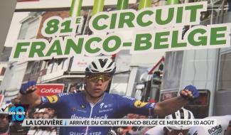 La Louvière: arrivée du Circuit Franco-Belge ce mercredi 10 août