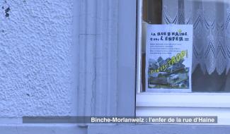 Binche-Morlanwelz : l’enfer de la rue d’Haine