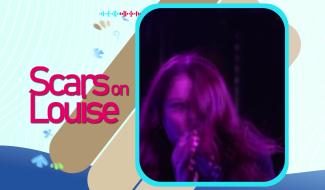 TREMPLIN 2025  : SCARS ON LOUISE