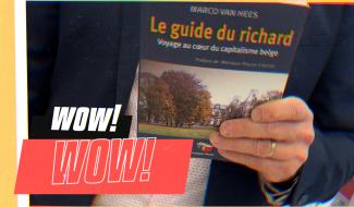 WOW! Voyage au coeur du capitalisme belge.
