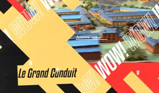 WOW ! Le grand conduit !
