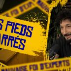 Les Pieds Carrés (Episode 14)