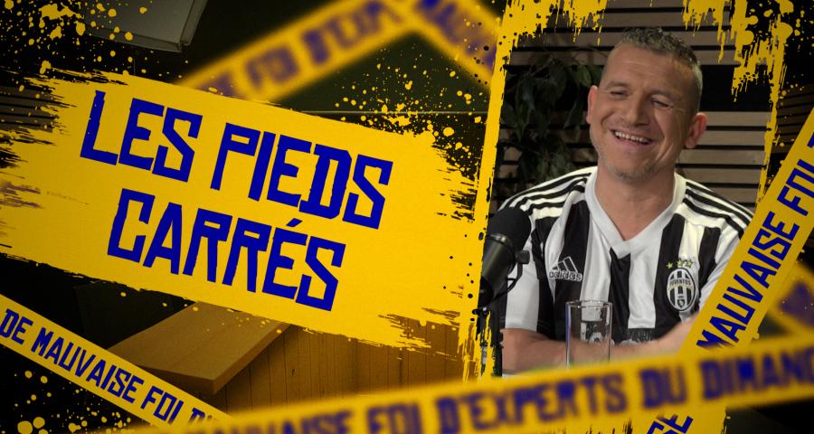 Les Pieds Carrés (Episode 8)