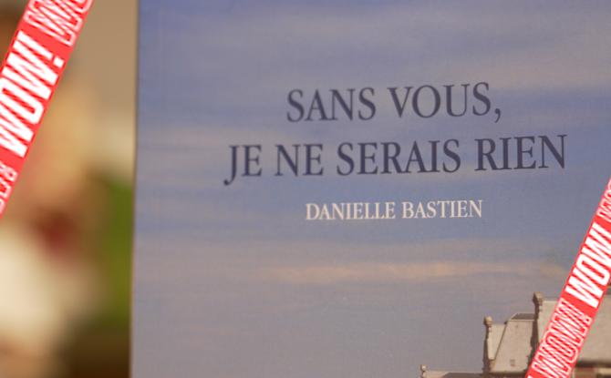 WOW ! Le dernier roman de Danielle Bastien