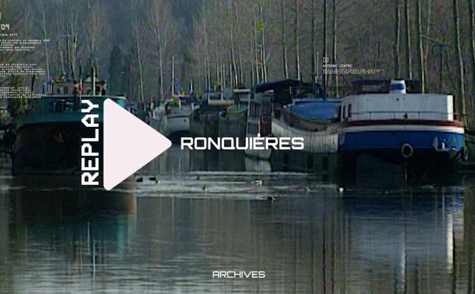 REPLAY : Bienvenue à Ronquières
