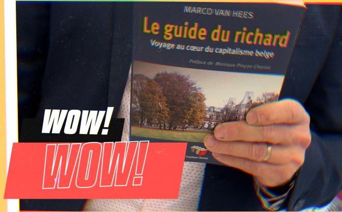 WOW! Voyage au coeur du capitalisme belge.